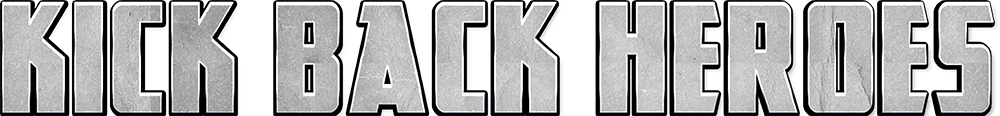 Kick Back Heroes